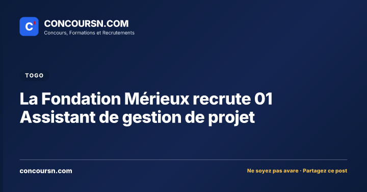 Illustration de l’article : La Fondation Mérieux recrute 01 Assistant de gestion de projet