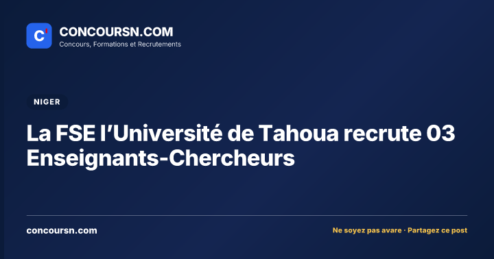 Illustration de l’article : La FSE l’Université de Tahoua recrute 03 Enseignants-Chercheurs