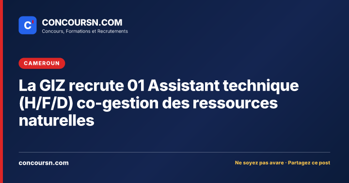 Illustration de l’article : La GIZ recrute 01 Assistant technique (H/F/D) co-gestion des ressources naturelles