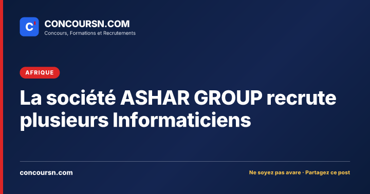 Illustration de l’article : La société ASHAR GROUP recrute plusieurs Informaticiens