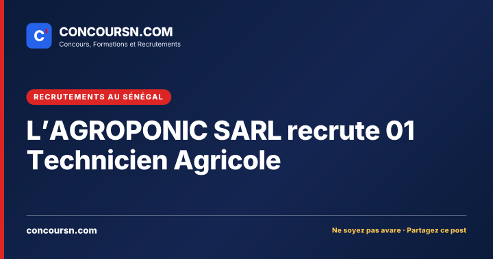 Illustration de l’article : L’AGROPONIC SARL recrute 01 Technicien Agricole