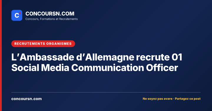 Illustration de l’article : L’Ambassade d’Allemagne recrute 01 Social Media Communication Officer