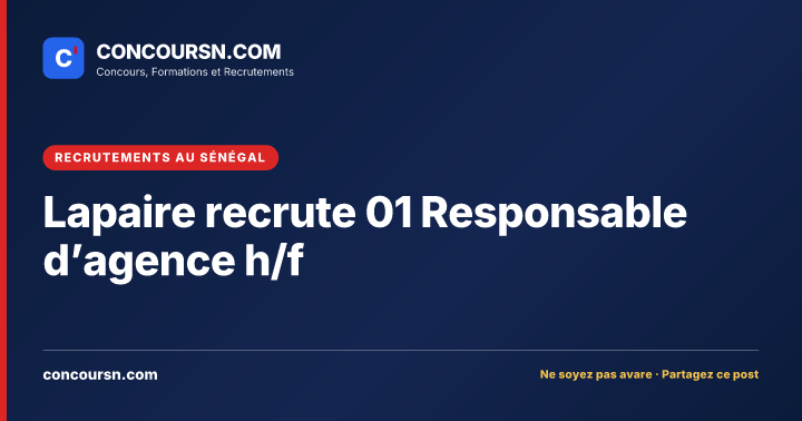 Illustration de l’article : Lapaire recrute 01 Responsable d’agence h/f