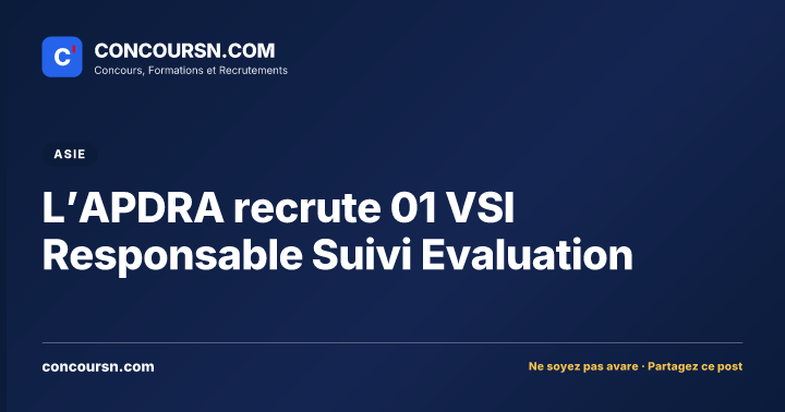 L’APDRA recrute 01 VSI Responsable Suivi Evaluation