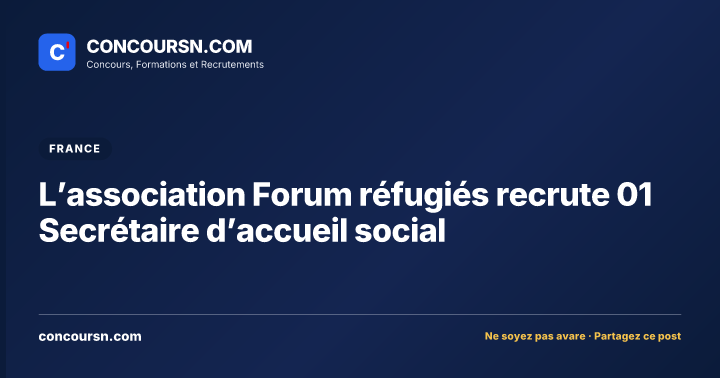 Illustration de l’article : L’association Forum réfugiés recrute 01 Secrétaire d’accueil social