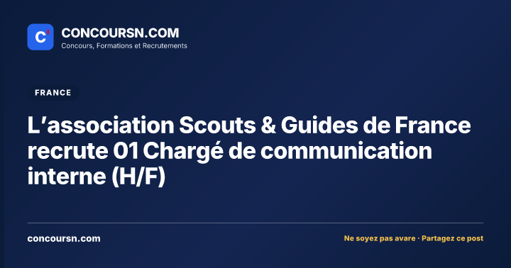 Illustration de l’article : L’association Scouts & Guides de France recrute 01 Chargé de communication interne (H/F)