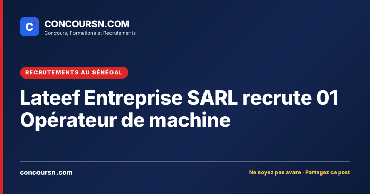 Illustration de l’article : Lateef Entreprise SARL recrute 01 Opérateur de machine