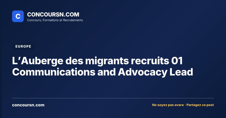 Illustration de l’article : L’Auberge des migrants recruits 01 Communications and Advocacy Lead