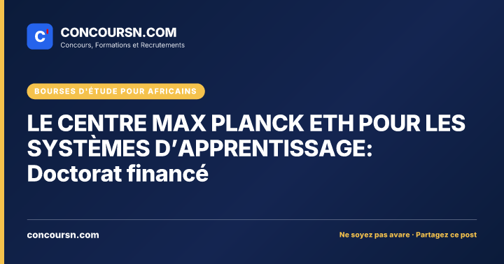 LE CENTRE MAX PLANCK ETH POUR LES SYSTÈMES D’APPRENTISSAGE: Doctorat financé
