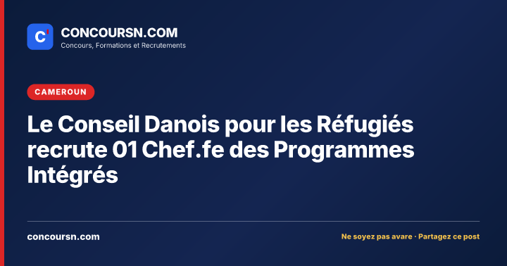 Illustration de l’article : Le Conseil Danois pour les Réfugiés recrute 01 Chef.fe des Programmes Intégrés