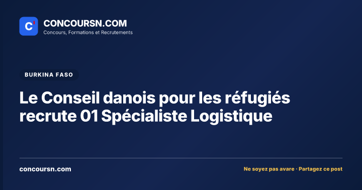 Illustration de l’article : Le Conseil danois pour les réfugiés recrute 01 Spécialiste Logistique