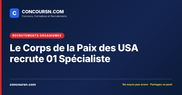 Illustration de l’article : Le Corps de la Paix des USA recrute 01 Spécialiste