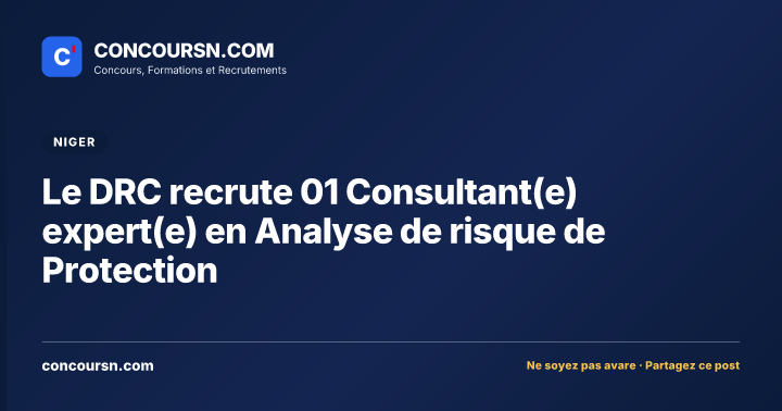 Illustration de l’article : Le DRC recrute 01 Consultant(e) expert(e) en Analyse de risque de Protection