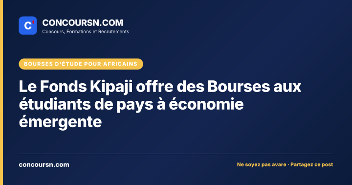 Illustration de l’article : Le Fonds Kipaji offre des Bourses aux étudiants de pays à économie émergente