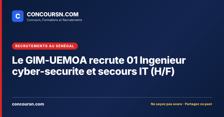 Illustration de l’article : Le GIM-UEMOA recrute 01 Ingenieur cyber-securite et secours IT (H/F)