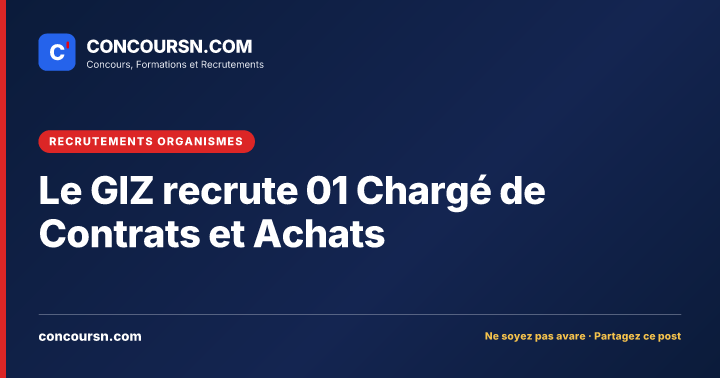 Le GIZ recrute 01 Chargé de Contrats et Achats