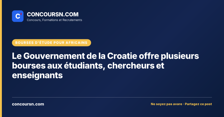Illustration de l’article : Le Gouvernement de la Croatie offre plusieurs bourses aux étudiants, chercheurs et enseignants