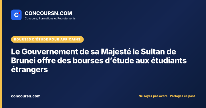 Illustration de l’article : Le Gouvernement de sa Majesté le Sultan de Brunei offre des bourses d’étude aux étudiants étrangers