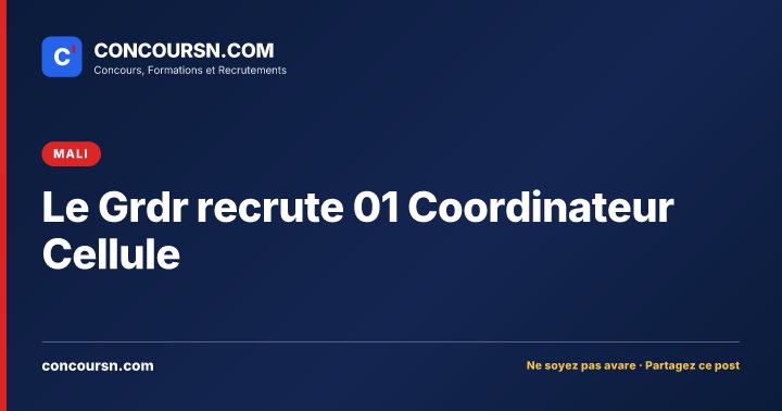 Le Grdr recrute 01 Coordinateur Cellule