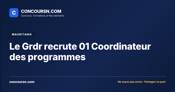 Le Grdr recrute 01 Coordinateur des programmes