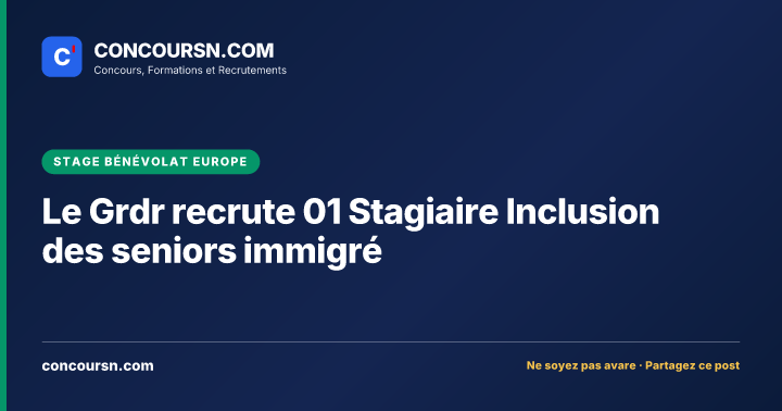Le Grdr recrute 01 Stagiaire Inclusion des seniors immigré