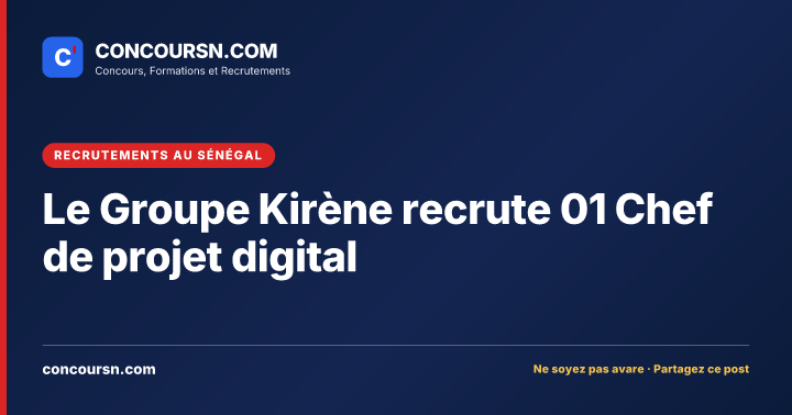 Illustration de l’article : Le Groupe Kirène recrute 01 Chef de projet digital