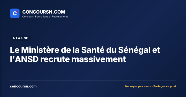 Illustration de l’article : Le Ministère de la Santé du Sénégal et l’ANSD recrute massivement