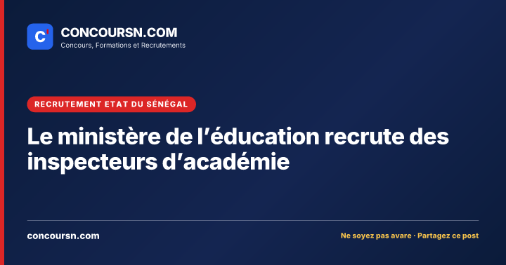 Illustration de l’article : Le ministère de l’éducation recrute des inspecteurs d’académie