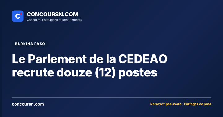 Illustration de l’article : Le Parlement de la CEDEAO recrute douze (12) postes