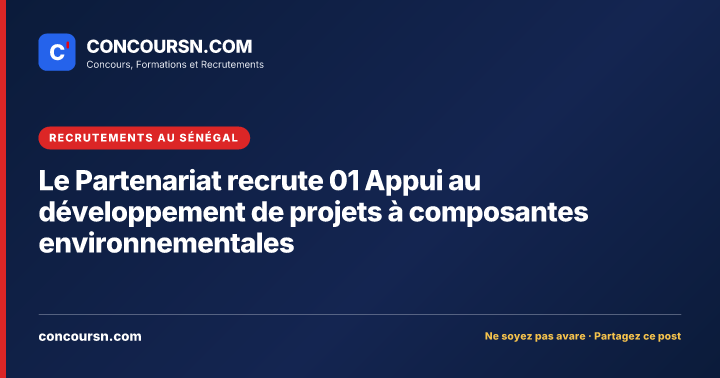 Illustration de l’article : Le Partenariat recrute 01 Appui au développement de projets à composantes environnementales