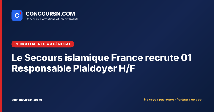 Illustration de l’article : Le Secours islamique France recrute 01 Responsable Plaidoyer H/F