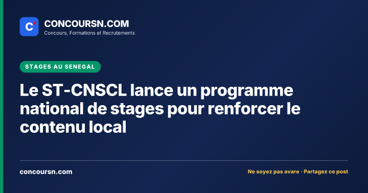 Illustration de l’article : Le ST-CNSCL lance un programme national de stages pour renforcer le contenu local