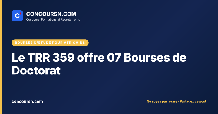 Le TRR 359 offre 07 Bourses de Doctorat