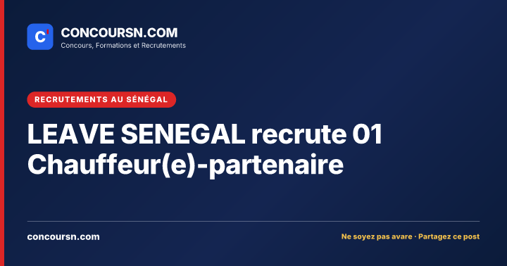 Illustration de l’article : LEAVE SENEGAL recrute 01 Chauffeur(e)-partenaire