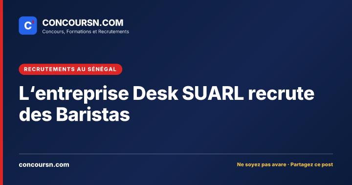 Illustration de l’article : L‘entreprise Desk SUARL recrute des Baristas