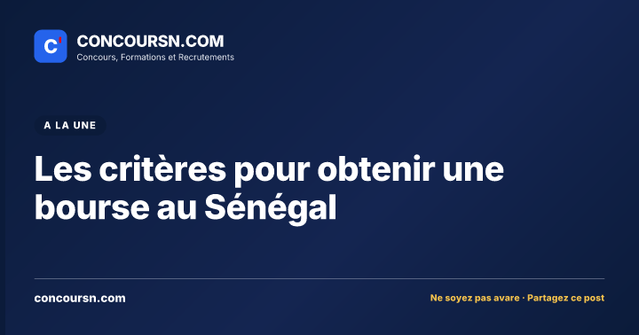 Illustration de l’article : Les critères pour obtenir une bourse au Sénégal