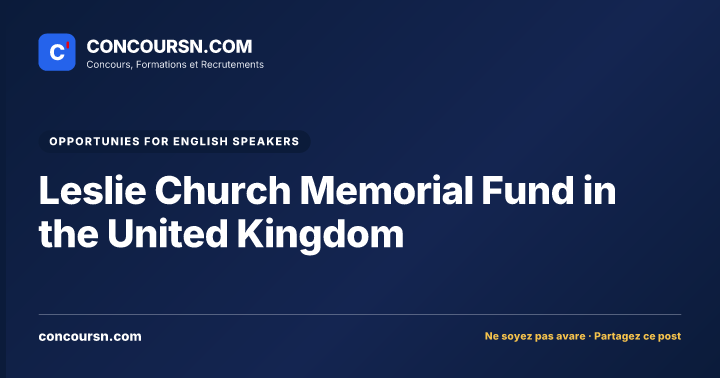 Illustration de l’article : Leslie Church Memorial Fund in the United Kingdom