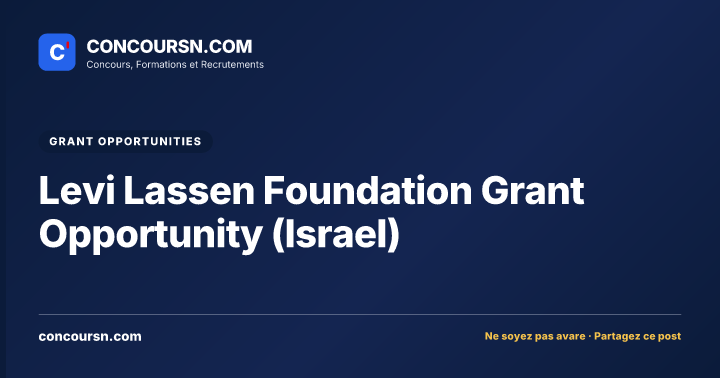 Illustration de l’article : Levi Lassen Foundation Grant Opportunity (Israel)
