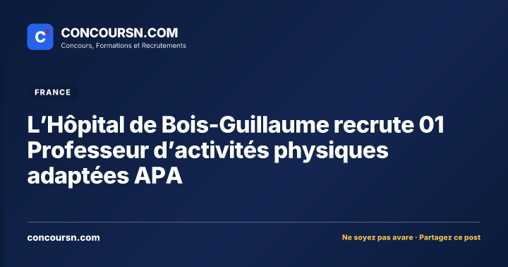 Illustration de l’article : L’Hôpital de Bois-Guillaume recrute 01 Professeur d’activités physiques adaptées APA