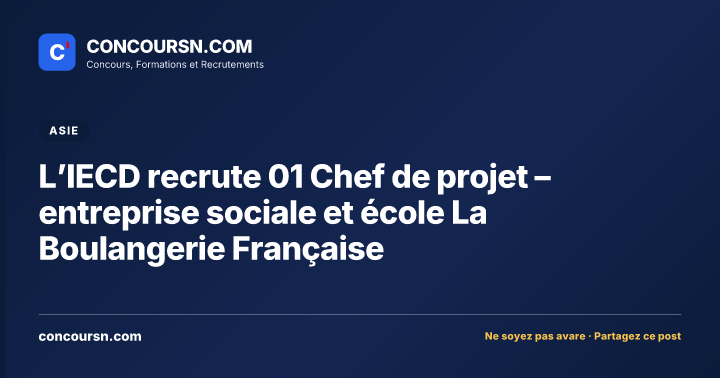 Illustration de l’article : L’IECD recrute 01 Chef de projet – entreprise sociale et école La Boulangerie Française