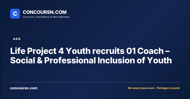 Illustration de l’article : Life Project 4 Youth recruits 01 Coach – Social & Professional Inclusion of Youth