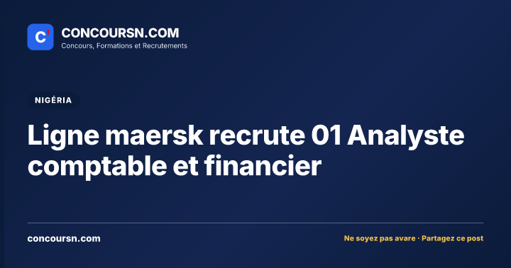 Illustration de l’article : Ligne maersk recrute 01 Analyste comptable et financier