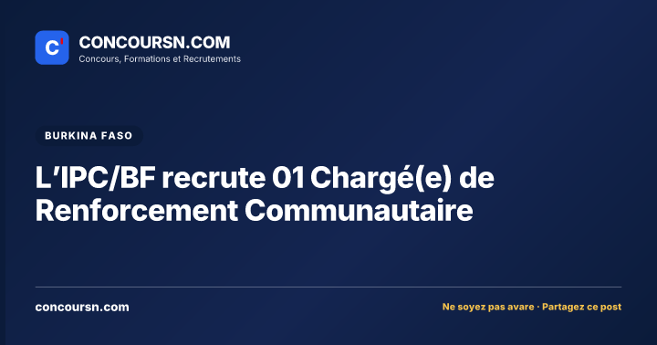 Illustration de l’article : L’IPC/BF recrute 01 Chargé(e) de Renforcement Communautaire