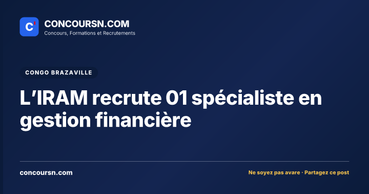 Illustration de l’article : L’IRAM recrute 01 spécialiste en gestion financière
