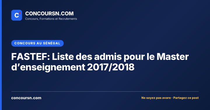 Illustration de l’article : FASTEF: Liste des admis pour le Master d’enseignement 2017/2018