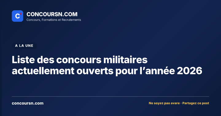 Liste des concours militaires actuellement ouverts pour l’année 2026