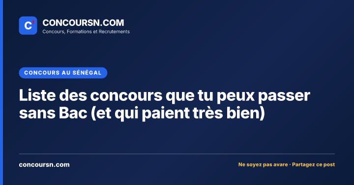 Liste des concours que tu peux passer sans Bac (et qui paient très bien)