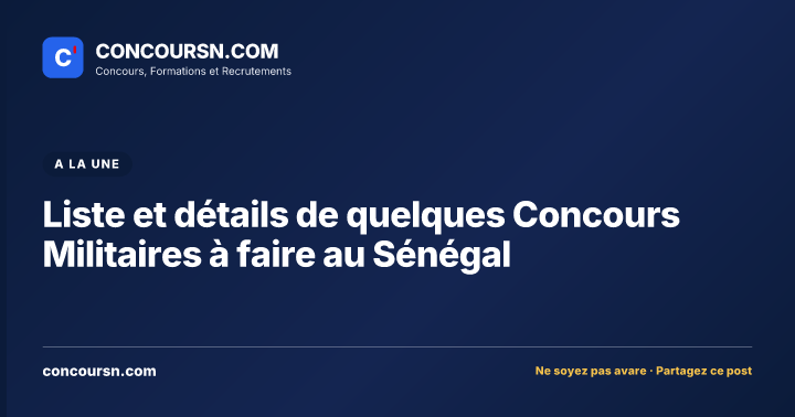 Illustration de l’article : Liste et détails de quelques Concours Militaires à faire au Sénégal
