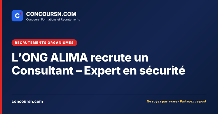 Illustration de l’article : L’ONG ALIMA recrute un Consultant – Expert en sécurité