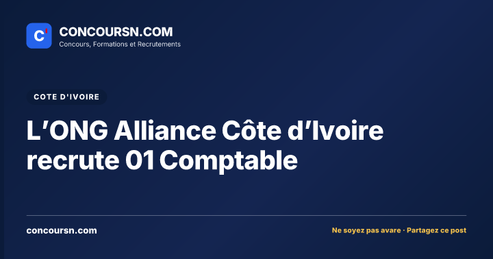 Illustration de l’article : L’ONG Alliance Côte d’Ivoire recrute 01 Comptable
